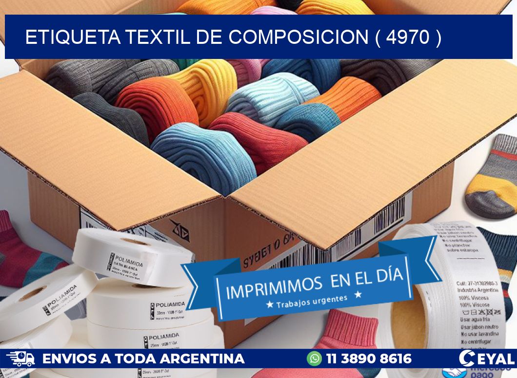 ETIQUETA TEXTIL DE COMPOSICION ( 4970 )