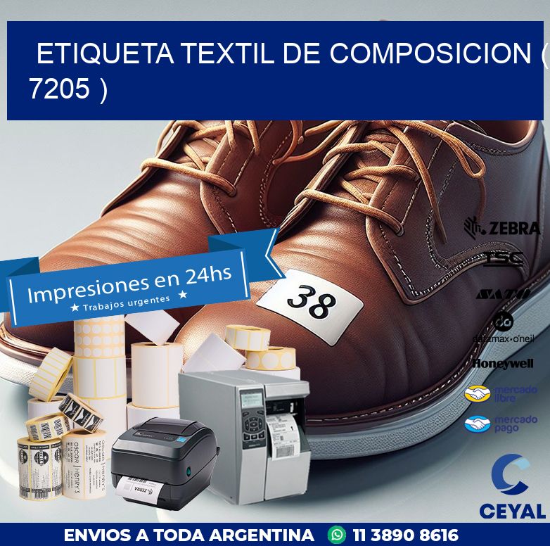 ETIQUETA TEXTIL DE COMPOSICION ( 7205 )