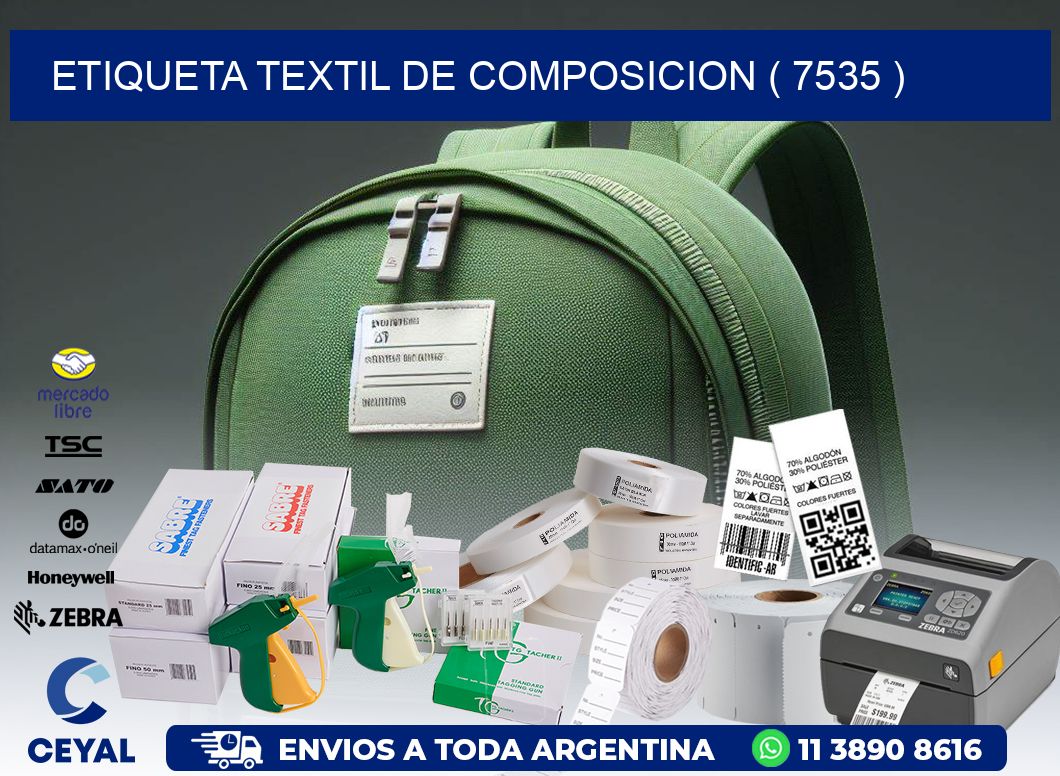 ETIQUETA TEXTIL DE COMPOSICION ( 7535 )