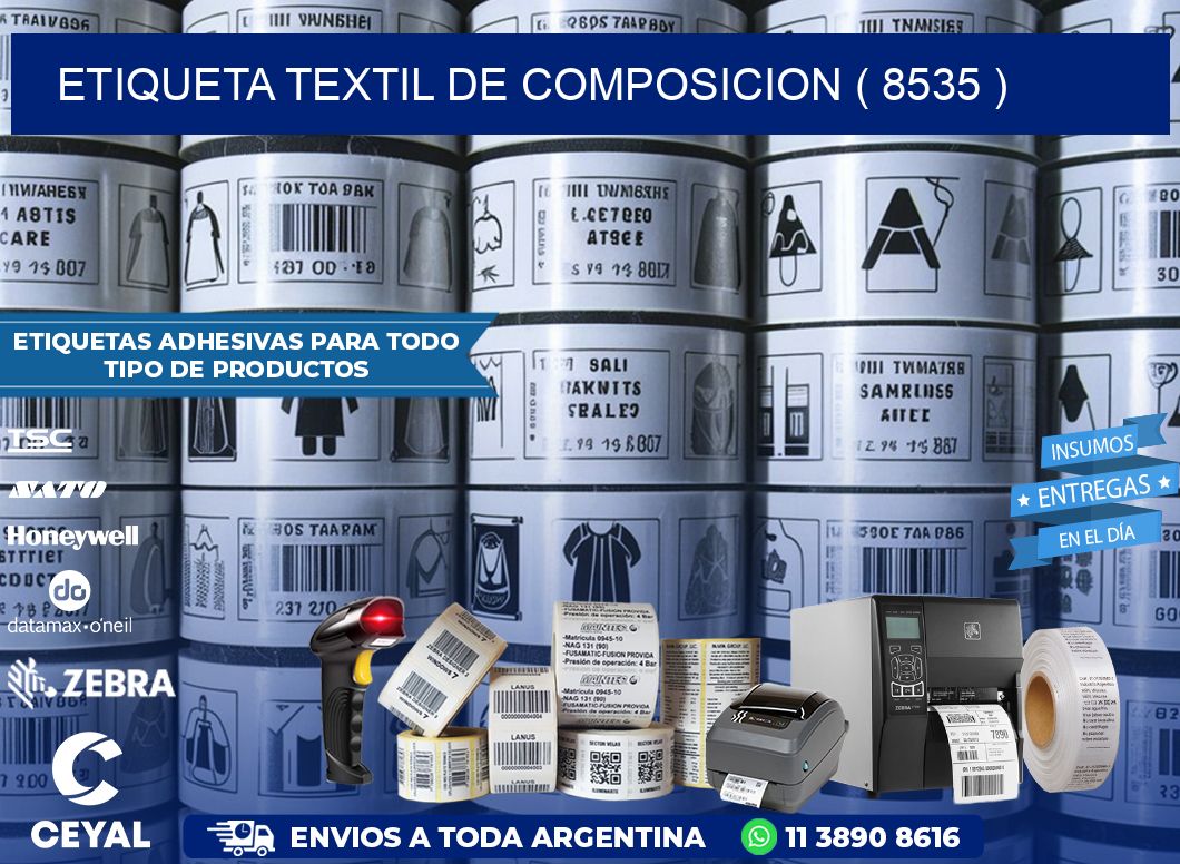 ETIQUETA TEXTIL DE COMPOSICION ( 8535 )