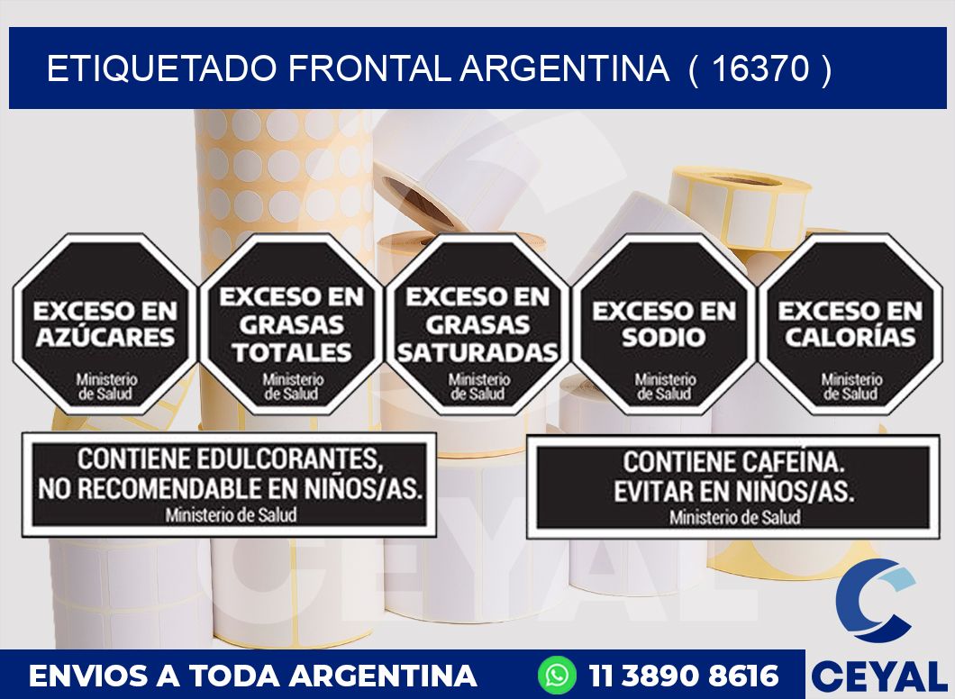 ETIQUETADO FRONTAL ARGENTINA  ( 16370 )
