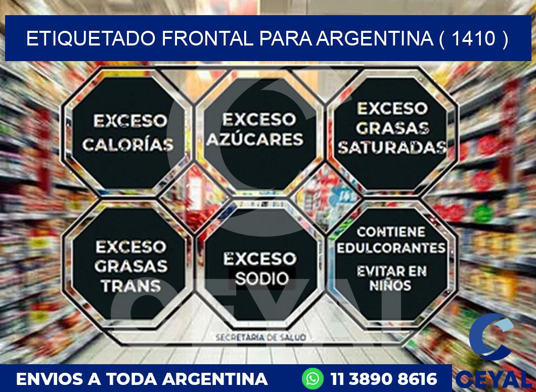 ETIQUETADO FRONTAL PARA ARGENTINA ( 1410 )