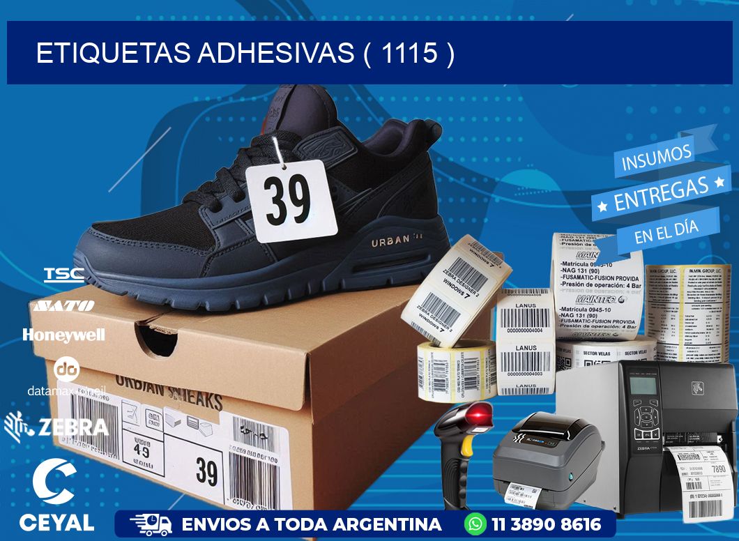 ETIQUETAS ADHESIVAS ( 1115 )