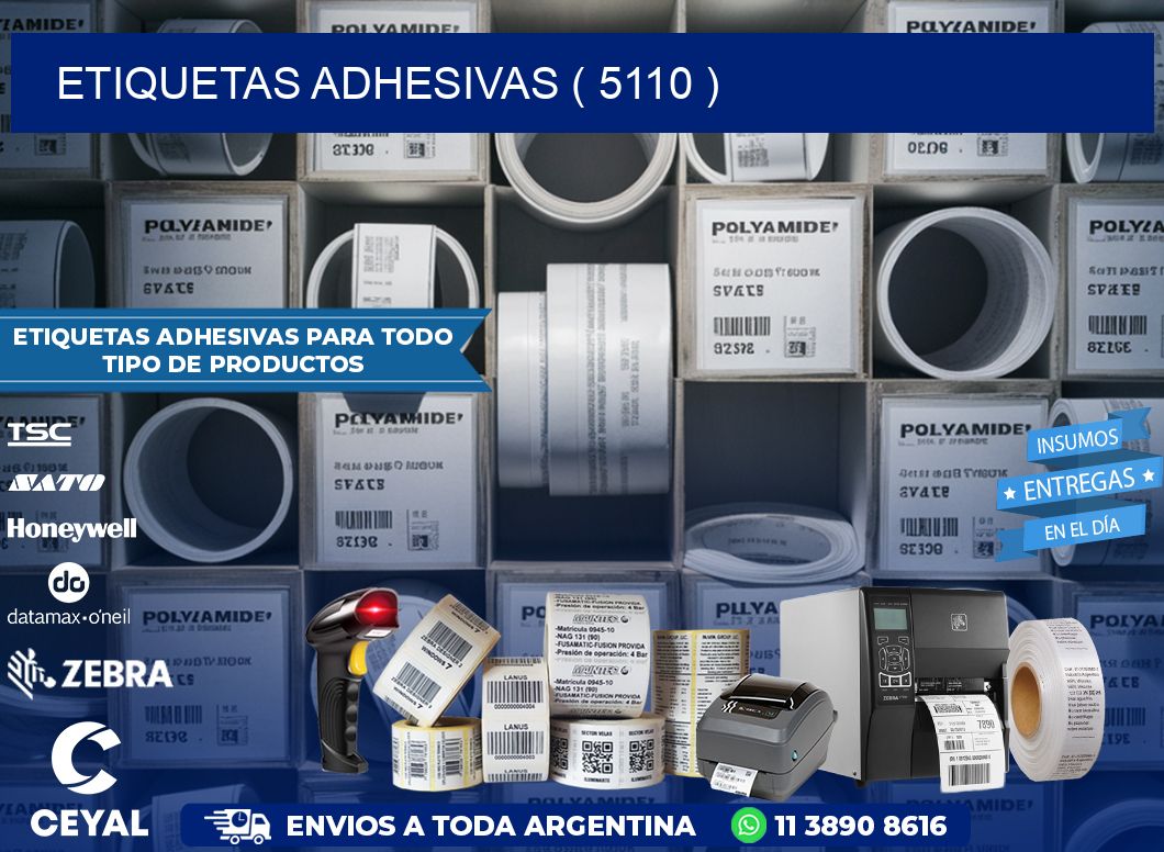 ETIQUETAS ADHESIVAS ( 5110 )