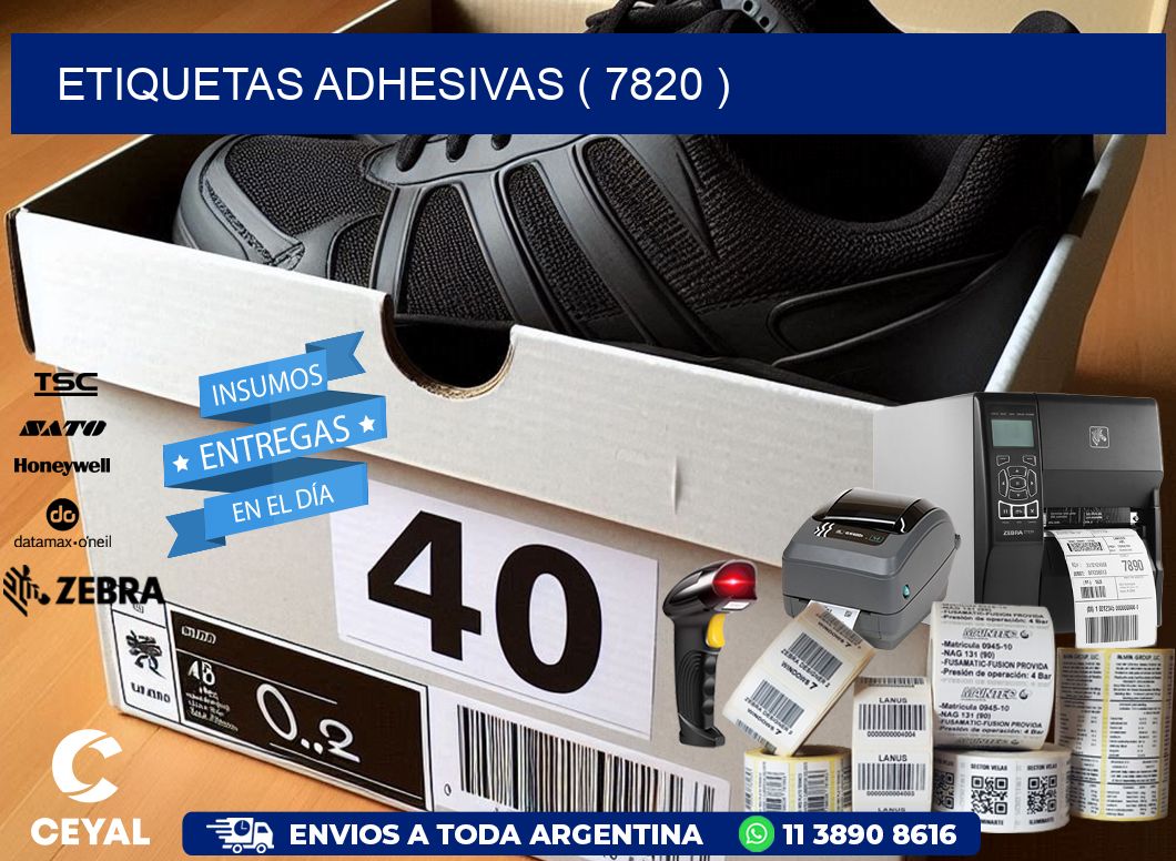 ETIQUETAS ADHESIVAS ( 7820 )