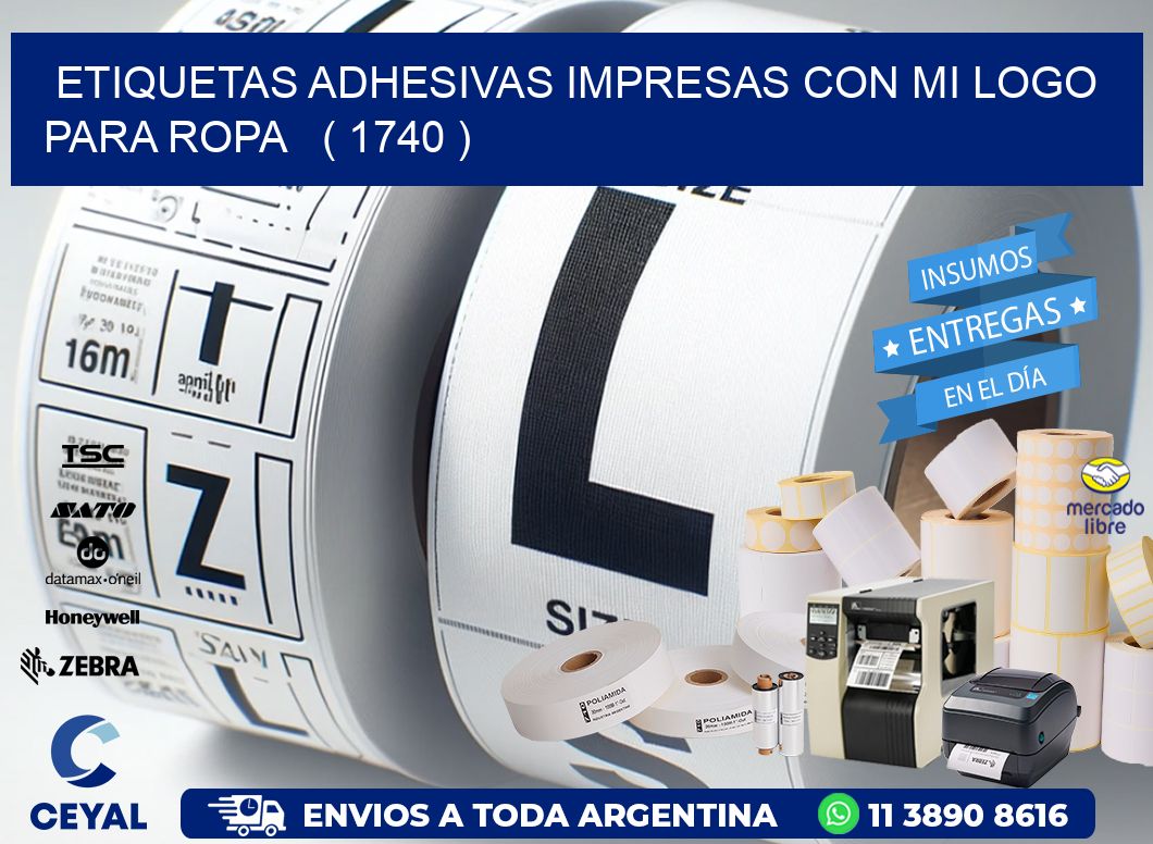 ETIQUETAS ADHESIVAS IMPRESAS CON MI LOGO PARA ROPA ( 1740 )