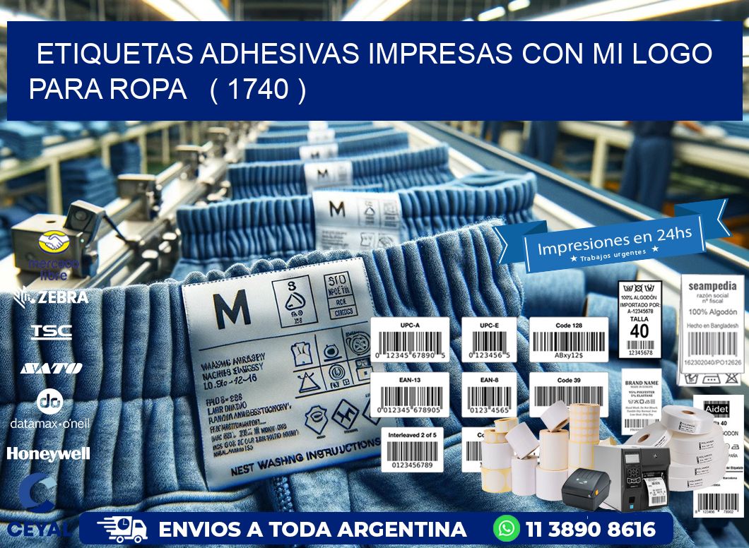 ETIQUETAS ADHESIVAS IMPRESAS CON MI LOGO PARA ROPA ( 1740 )
