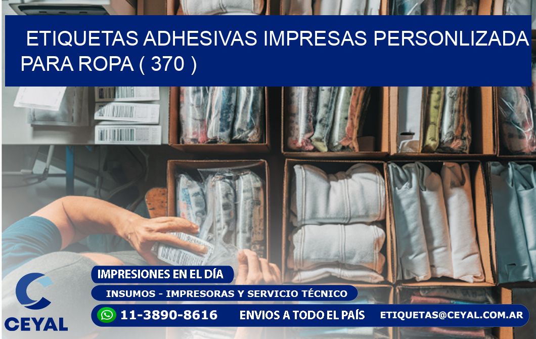 ETIQUETAS ADHESIVAS IMPRESAS PERSONLIZADA PARA ROPA ( 370 )