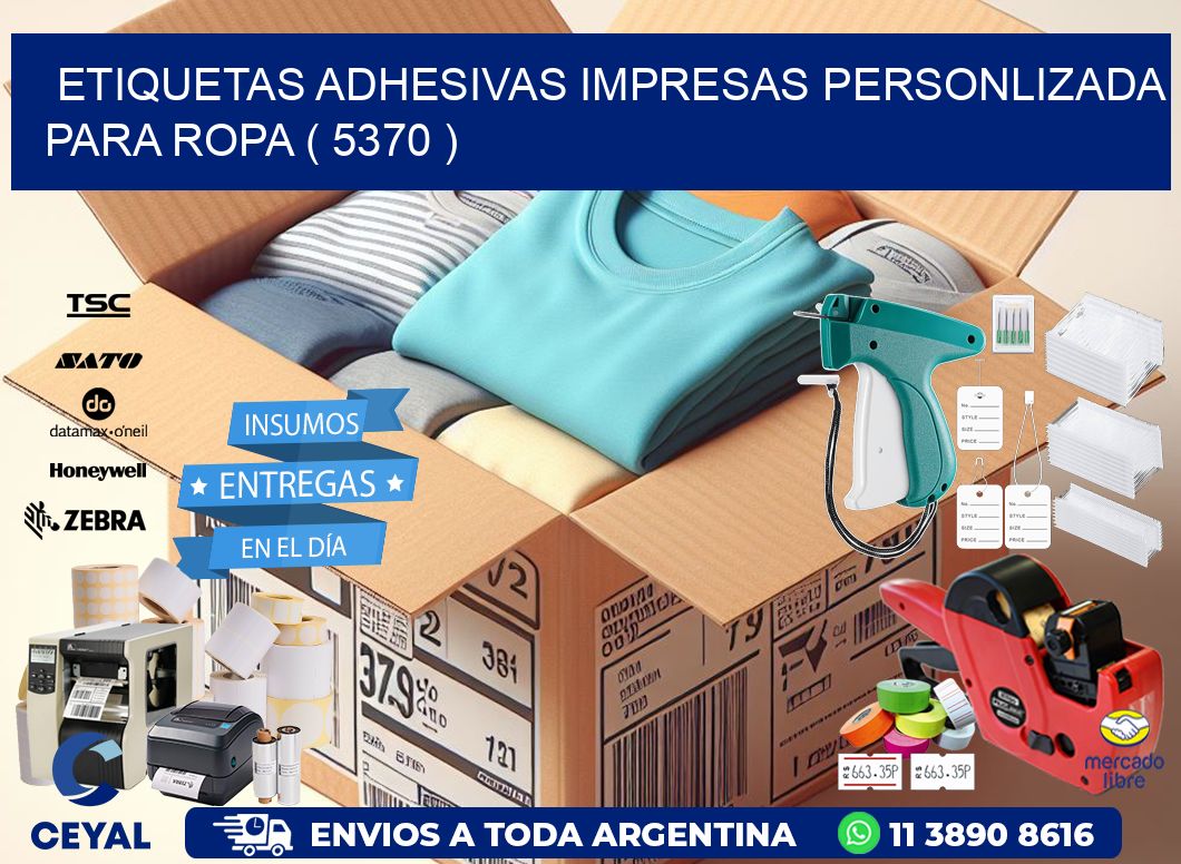 ETIQUETAS ADHESIVAS IMPRESAS PERSONLIZADA PARA ROPA ( 5370 )