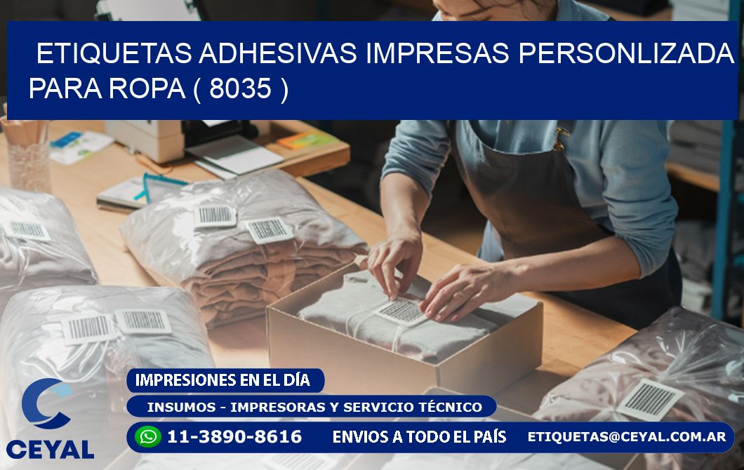 ETIQUETAS ADHESIVAS IMPRESAS PERSONLIZADA PARA ROPA ( 8035 )