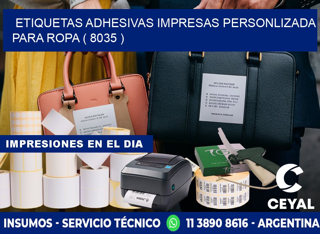 ETIQUETAS ADHESIVAS IMPRESAS PERSONLIZADA PARA ROPA ( 8035 )