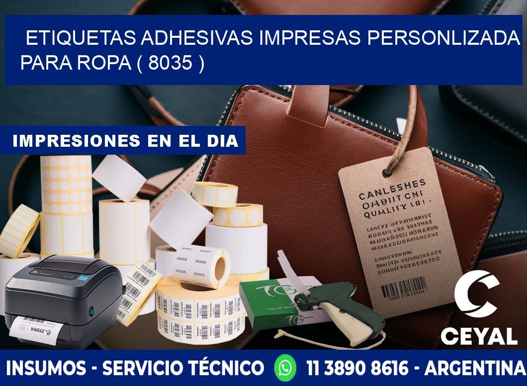 ETIQUETAS ADHESIVAS IMPRESAS PERSONLIZADA PARA ROPA ( 8035 )