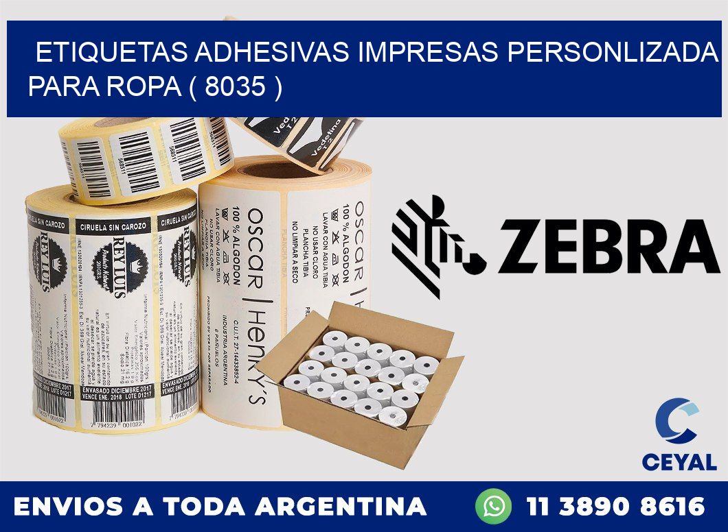 ETIQUETAS ADHESIVAS IMPRESAS PERSONLIZADA PARA ROPA ( 8035 )
