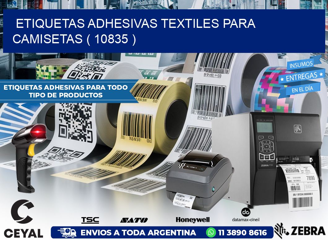 ETIQUETAS ADHESIVAS TEXTILES PARA CAMISETAS ( 10835 )