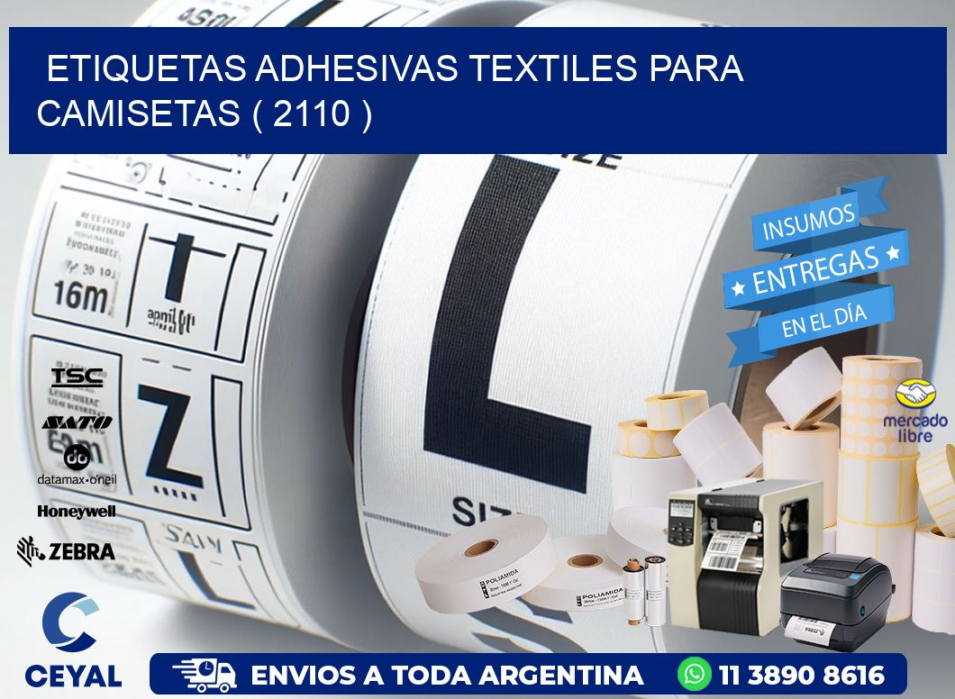 ETIQUETAS ADHESIVAS TEXTILES PARA CAMISETAS ( 2110 )