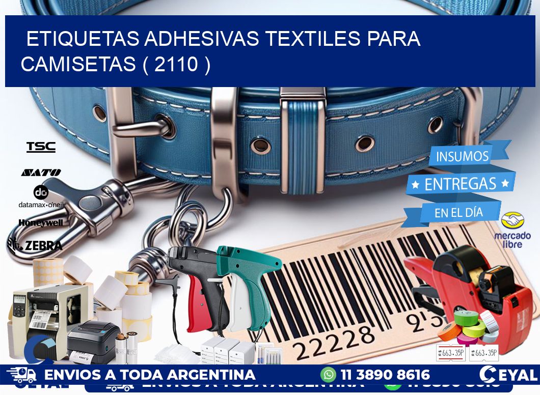 ETIQUETAS ADHESIVAS TEXTILES PARA CAMISETAS ( 2110 )