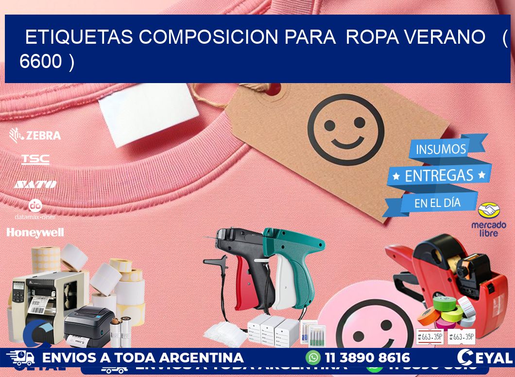 ETIQUETAS COMPOSICION PARA  ROPA VERANO   ( 6600 )