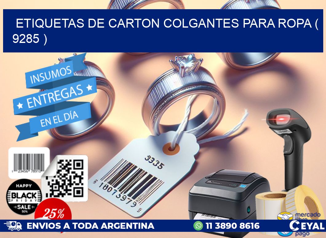 ETIQUETAS DE CARTON COLGANTES PARA ROPA ( 9285 )