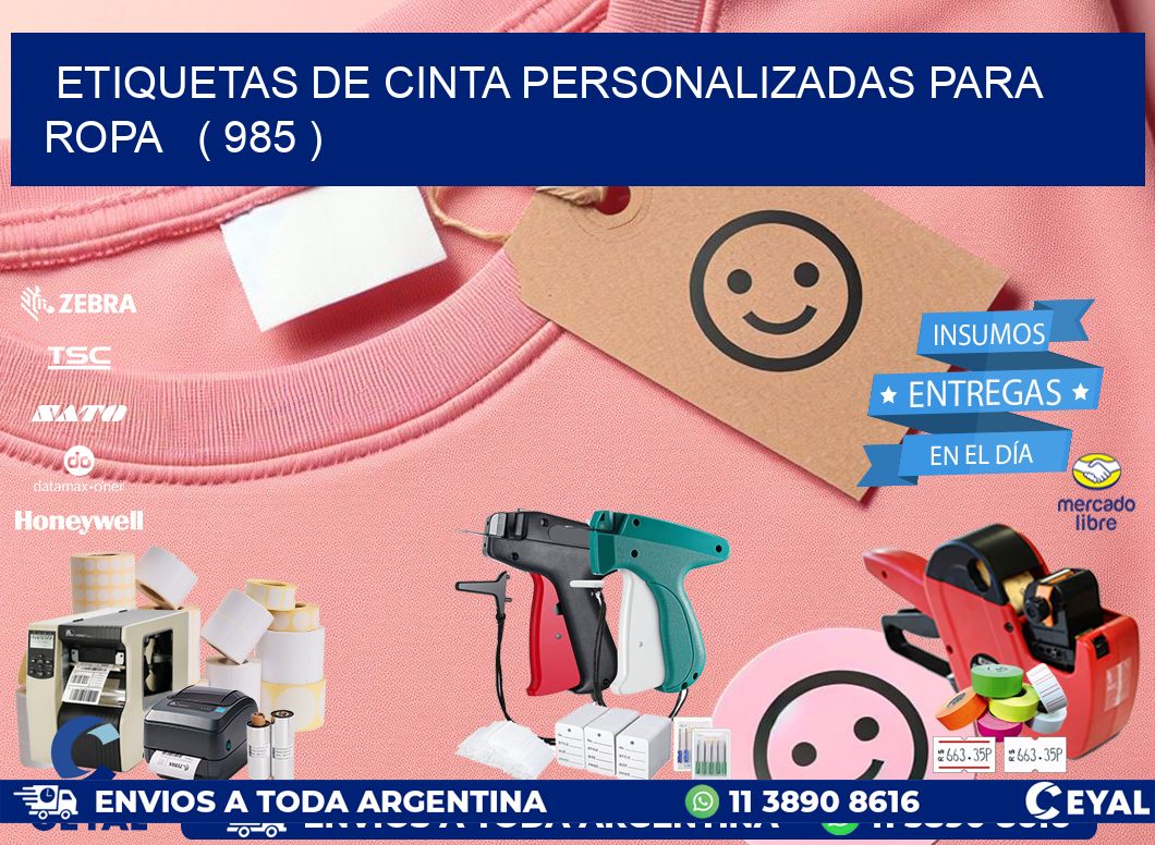 ETIQUETAS DE CINTA PERSONALIZADAS PARA ROPA ( 985 )