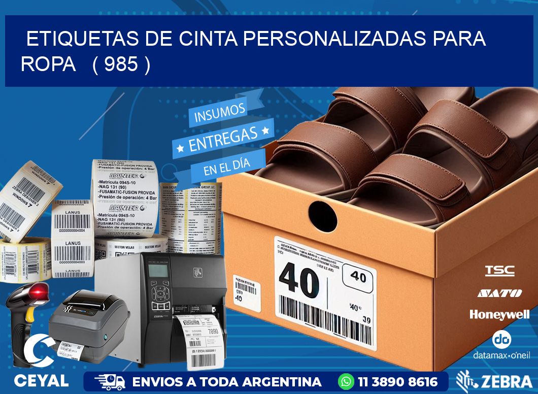 ETIQUETAS DE CINTA PERSONALIZADAS PARA ROPA ( 985 )