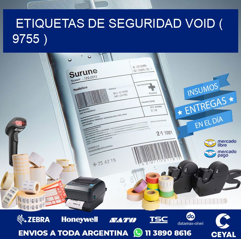 ETIQUETAS DE SEGURIDAD VOID ( 9755 )