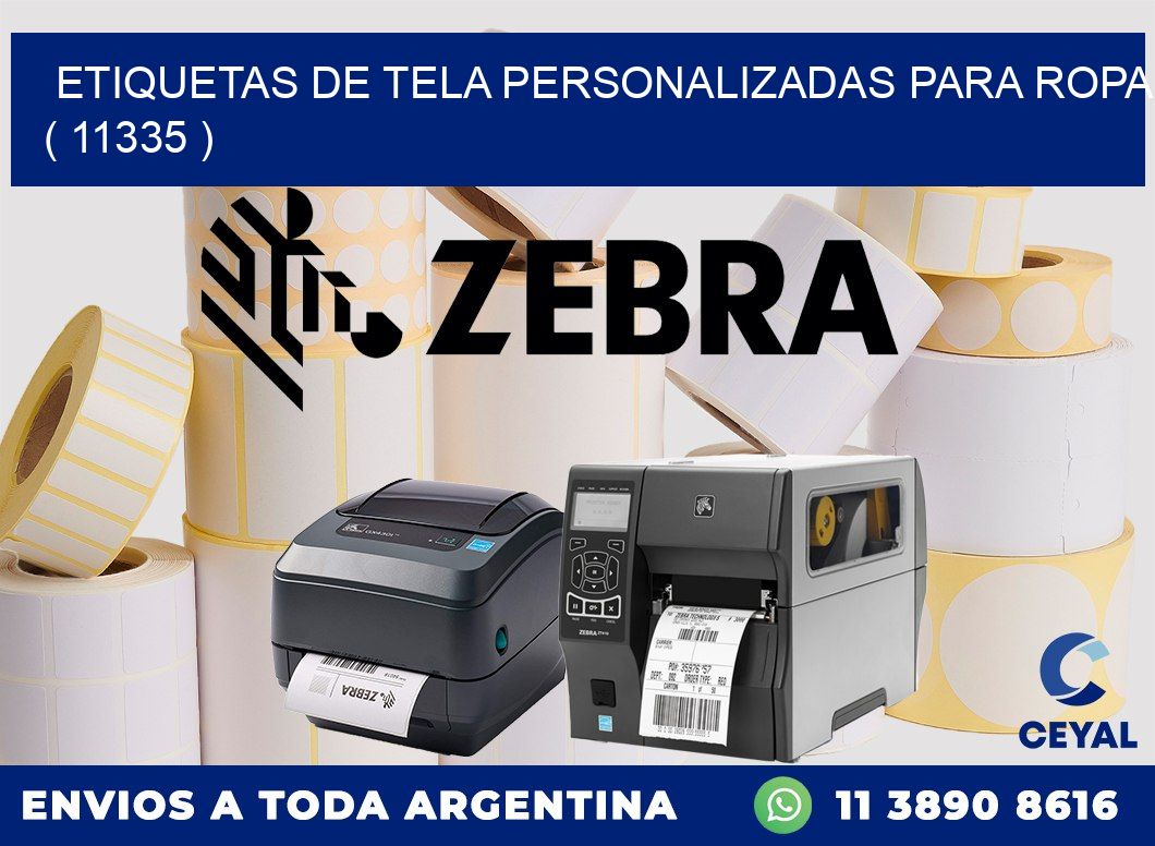 ETIQUETAS DE TELA PERSONALIZADAS PARA ROPA ( 11335 )