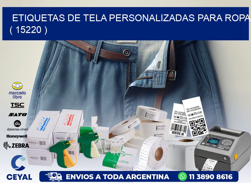ETIQUETAS DE TELA PERSONALIZADAS PARA ROPA ( 15220 )