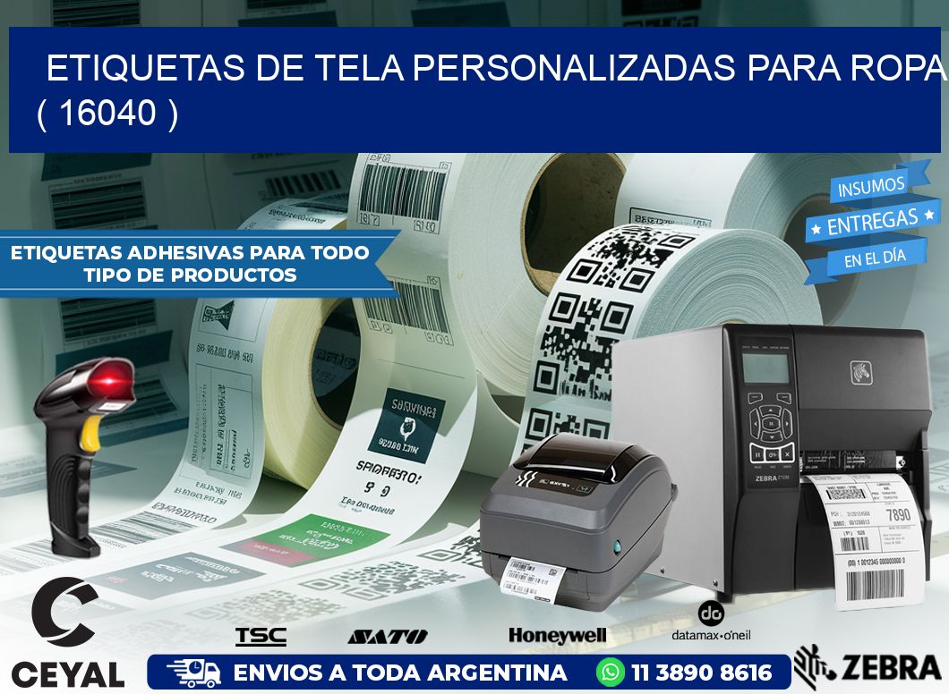 ETIQUETAS DE TELA PERSONALIZADAS PARA ROPA ( 16040 )