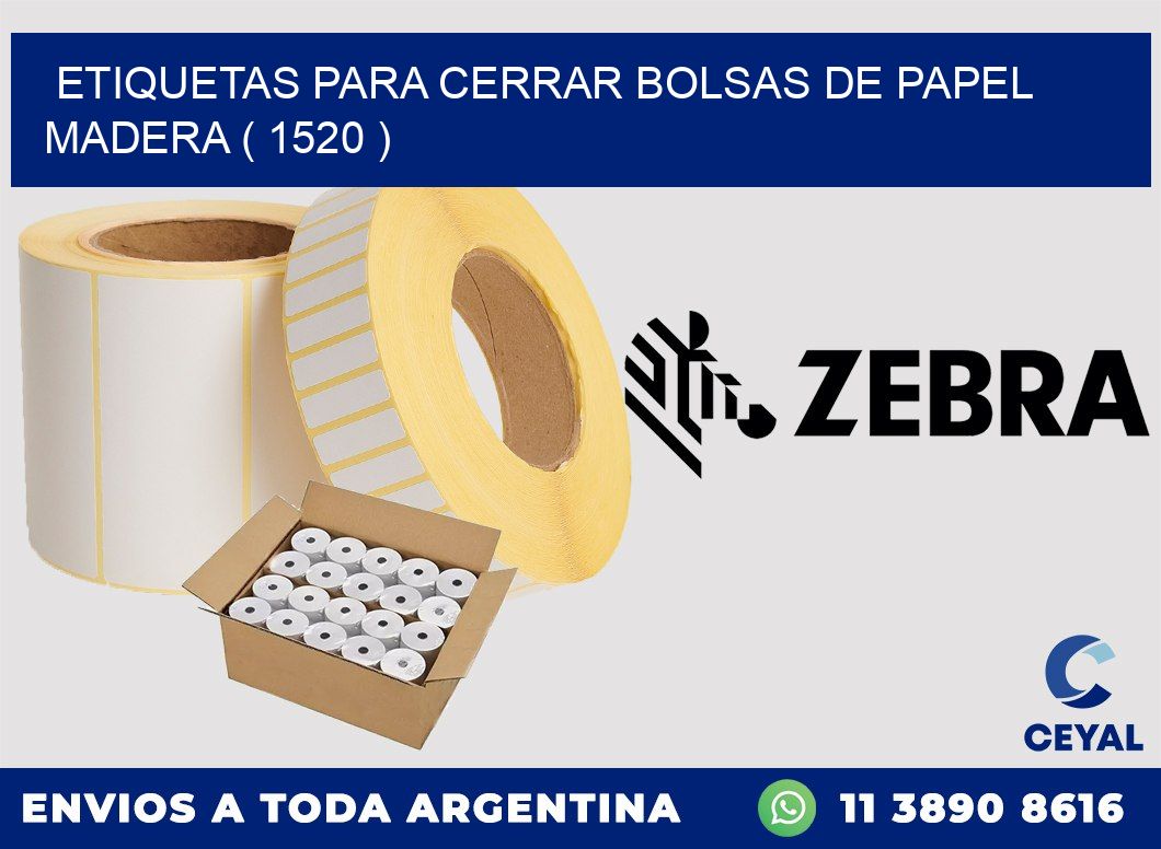 ETIQUETAS PARA CERRAR BOLSAS DE PAPEL MADERA ( 1520 )