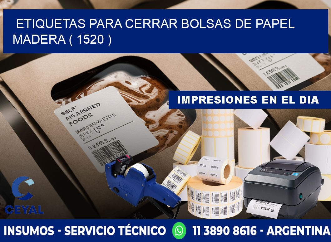 ETIQUETAS PARA CERRAR BOLSAS DE PAPEL MADERA ( 1520 )