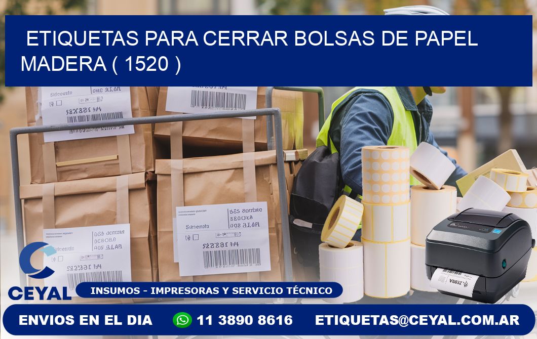 ETIQUETAS PARA CERRAR BOLSAS DE PAPEL MADERA ( 1520 )