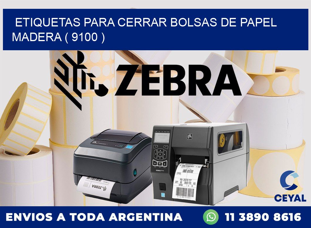 ETIQUETAS PARA CERRAR BOLSAS DE PAPEL MADERA ( 9100 )