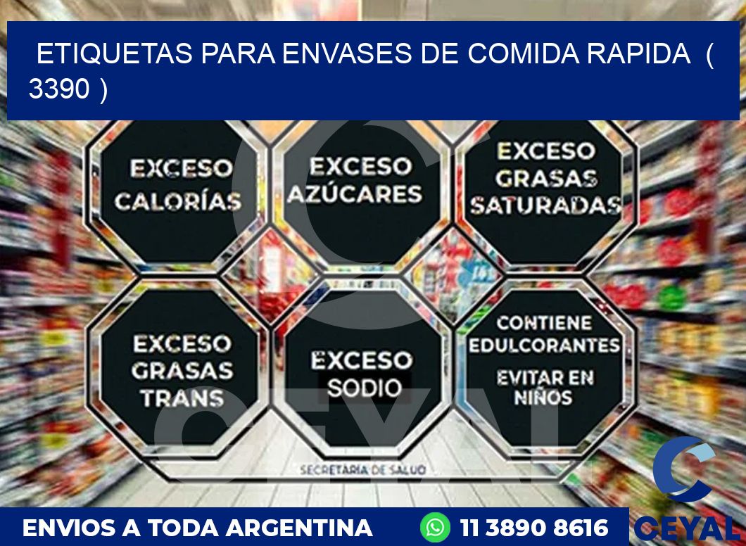ETIQUETAS PARA ENVASES DE COMIDA RAPIDA  ( 3390 )