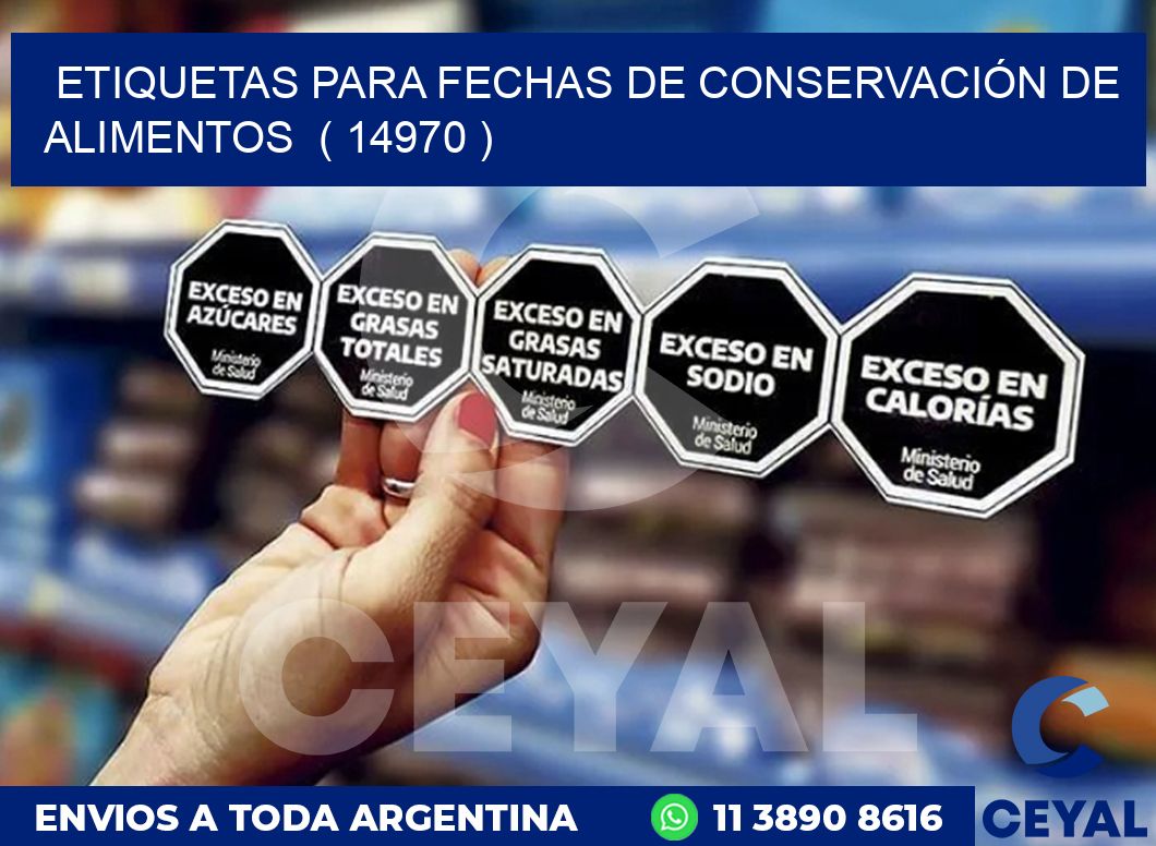 ETIQUETAS PARA FECHAS DE CONSERVACIÓN DE ALIMENTOS ( 14970 )