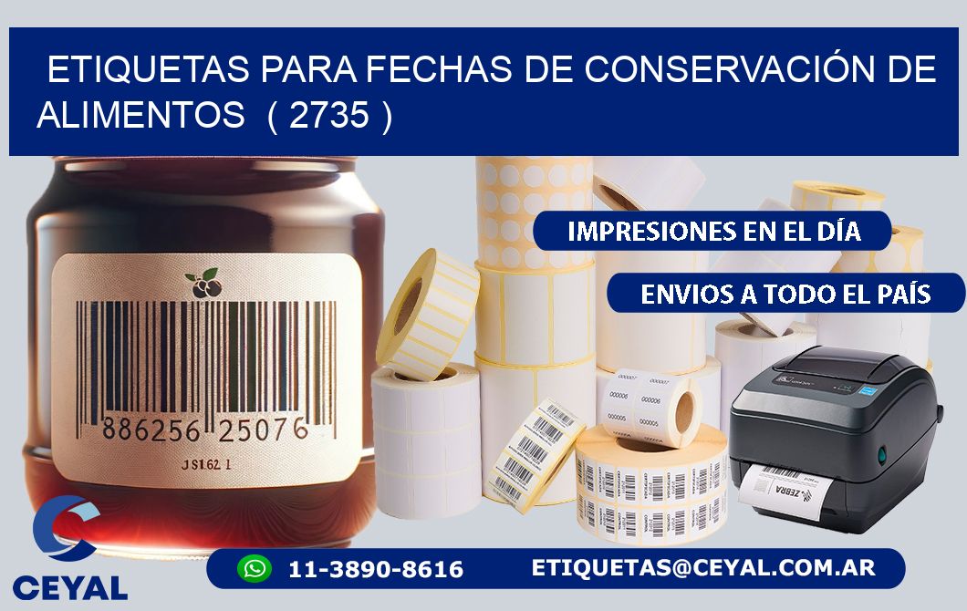 ETIQUETAS PARA FECHAS DE CONSERVACIÓN DE ALIMENTOS ( 2735 )