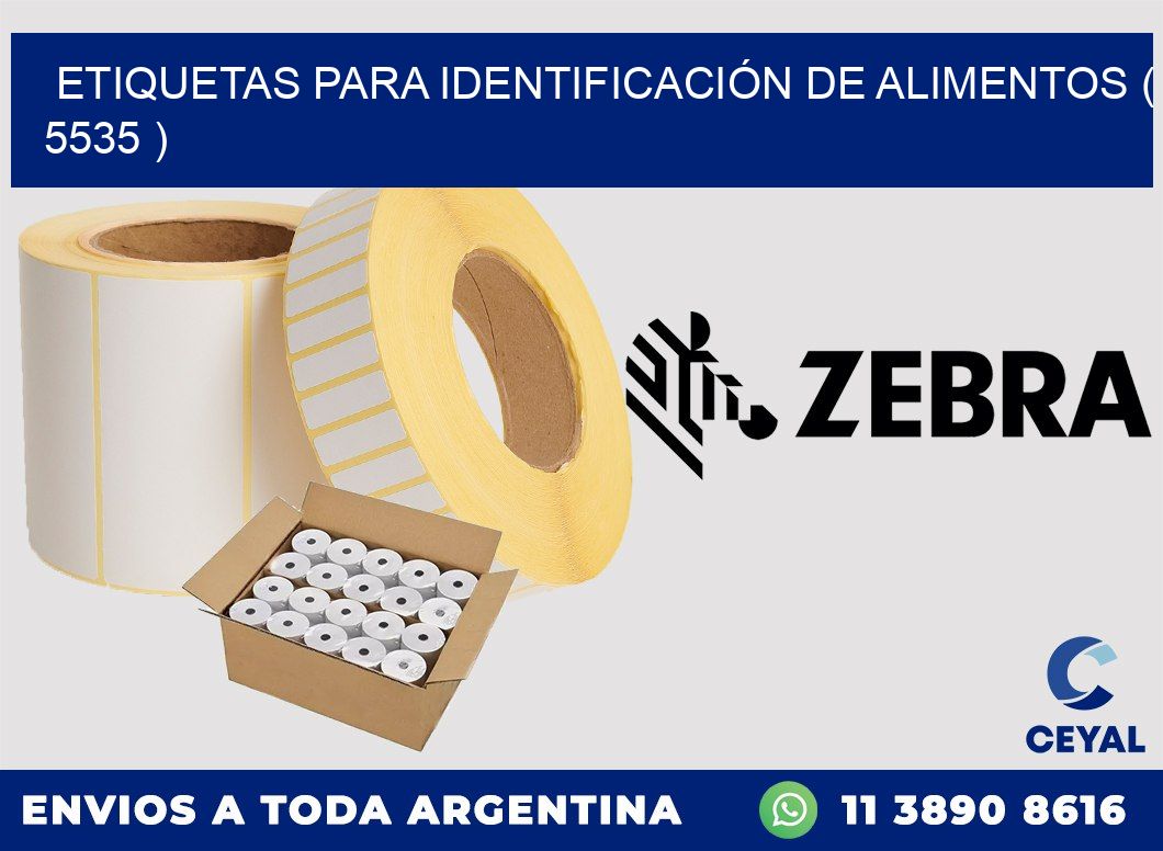 ETIQUETAS PARA IDENTIFICACIÓN DE ALIMENTOS ( 5535 )