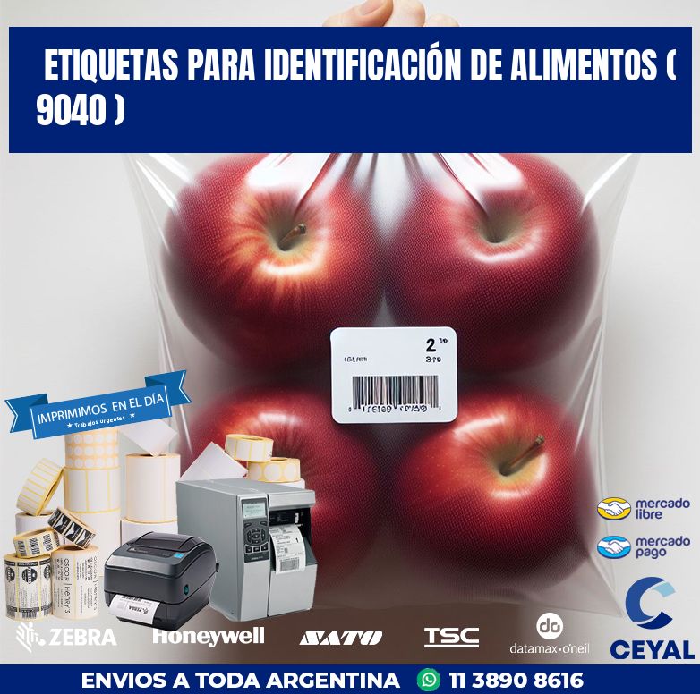 ETIQUETAS PARA IDENTIFICACIÓN DE ALIMENTOS ( 9040 )