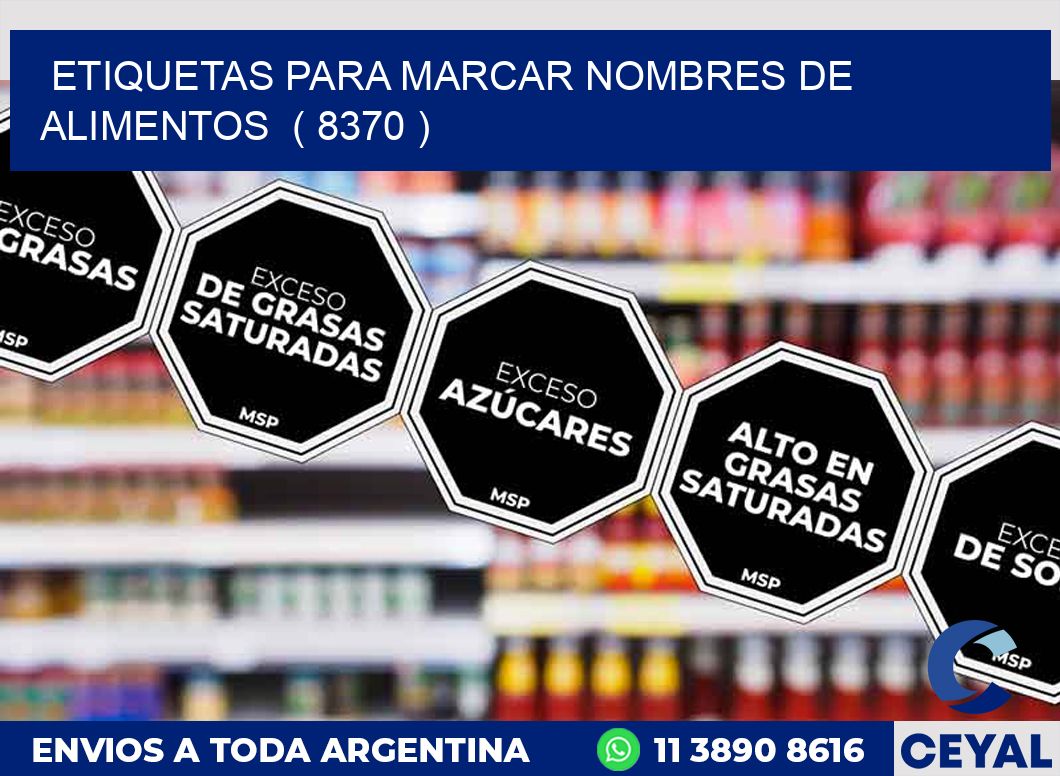 ETIQUETAS PARA MARCAR NOMBRES DE ALIMENTOS ( 8370 )