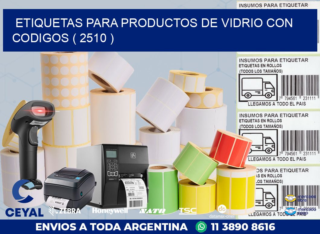 ETIQUETAS PARA PRODUCTOS DE VIDRIO CON CODIGOS ( 2510 )