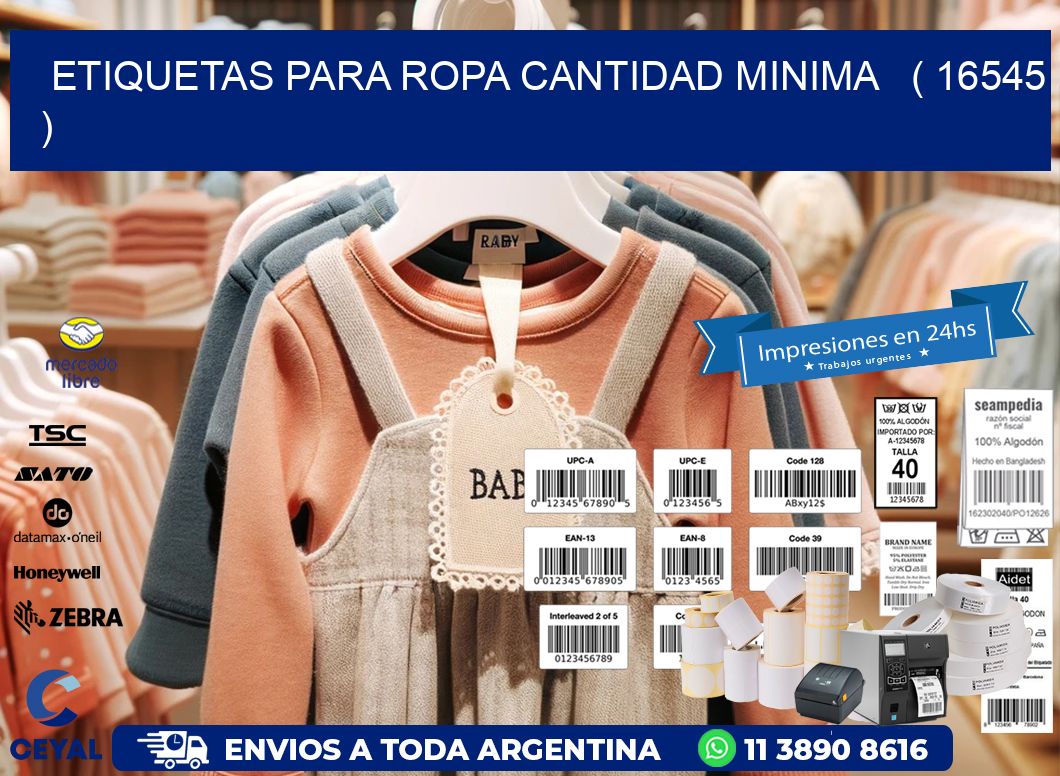 ETIQUETAS PARA ROPA CANTIDAD MINIMA ( 16545 )