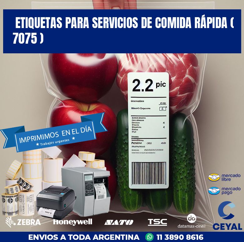 ETIQUETAS PARA SERVICIOS DE COMIDA RÁPIDA ( 7075 )