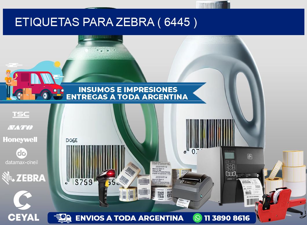 ETIQUETAS PARA ZEBRA ( 6445 )