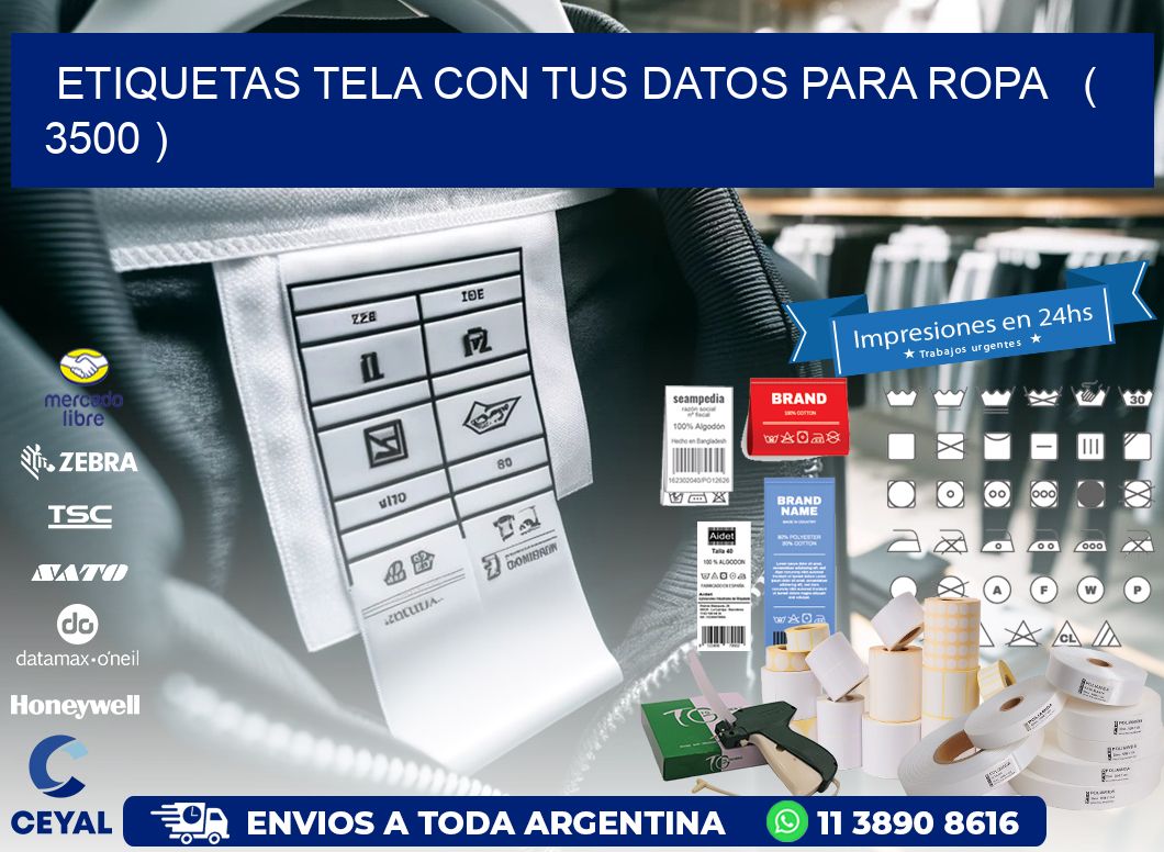 ETIQUETAS TELA CON TUS DATOS PARA ROPA   ( 3500 )