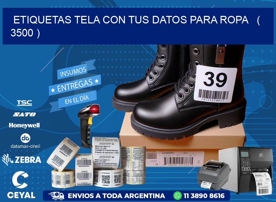 ETIQUETAS TELA CON TUS DATOS PARA ROPA   ( 3500 )