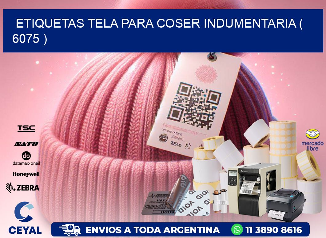 ETIQUETAS TELA PARA COSER INDUMENTARIA ( 6075 )