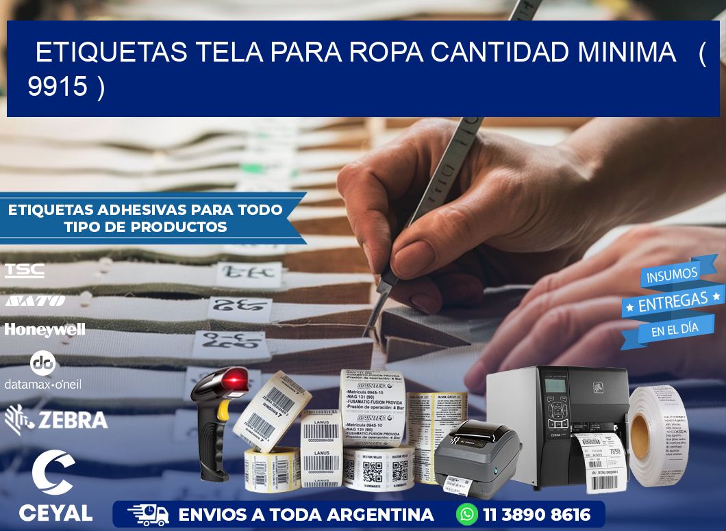ETIQUETAS TELA PARA ROPA CANTIDAD MINIMA   ( 9915 )