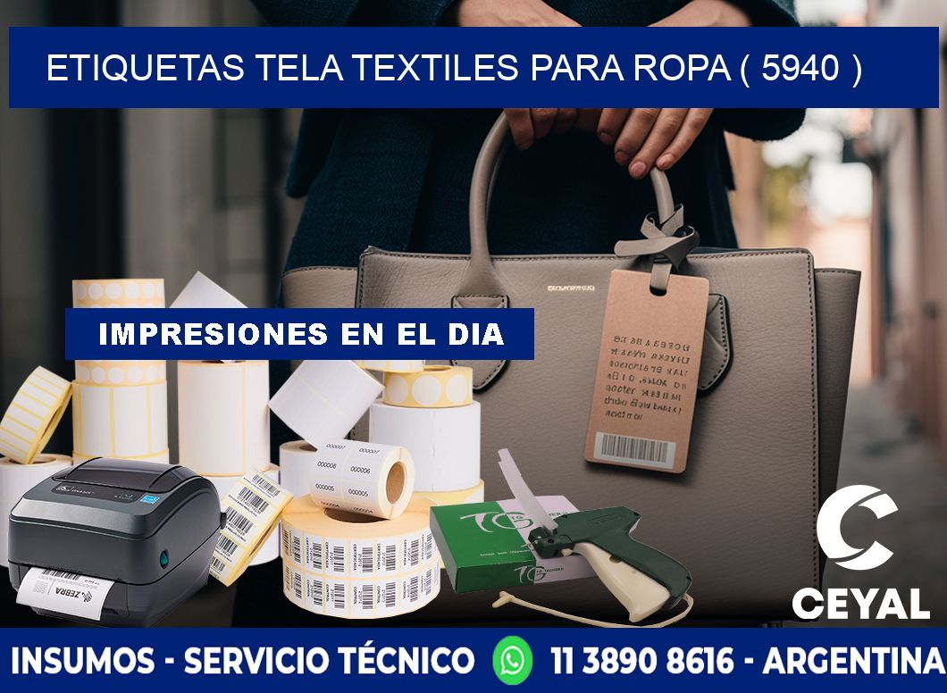 ETIQUETAS TELA TEXTILES PARA ROPA ( 5940 )