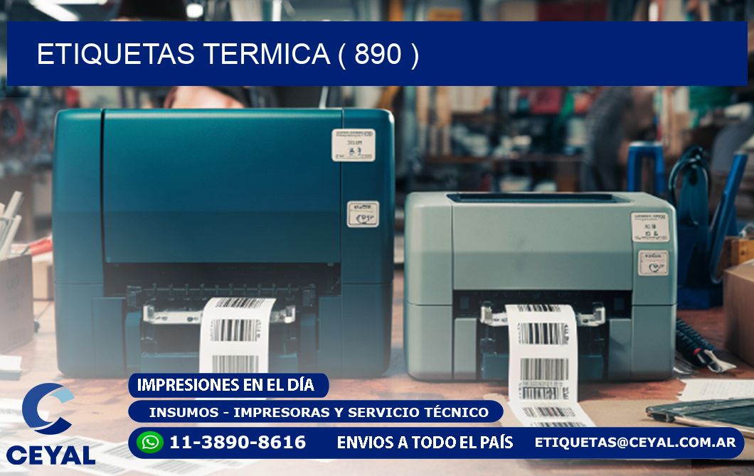 ETIQUETAS TERMICA ( 890 )