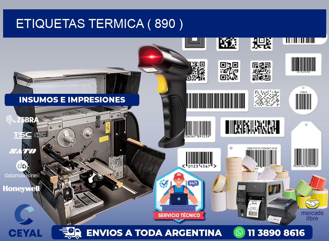 ETIQUETAS TERMICA ( 890 )
