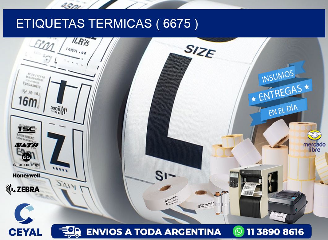 ETIQUETAS TERMICAS ( 6675 )